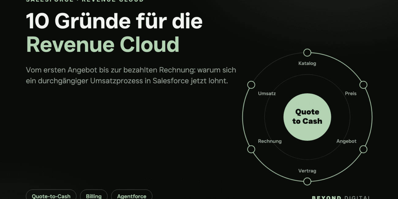 Salesforce Revenue Cloud im Beyond Digital Blog: 10 Gründe für die Salesforce Revenue Cloud, durchgängiger Quote-to-Cash-Prozess von Katalog